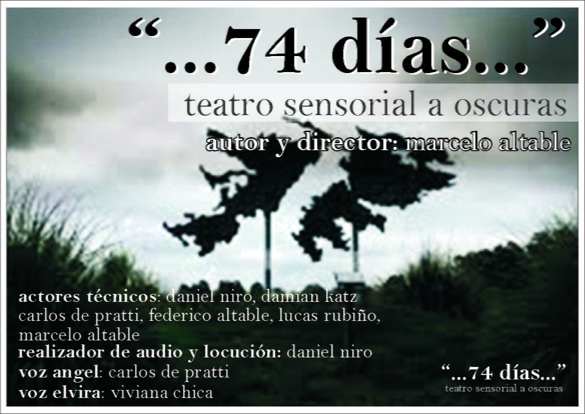 "74 Días. Malvinas" Teatro Sensorial a Oscuras 1 74dias