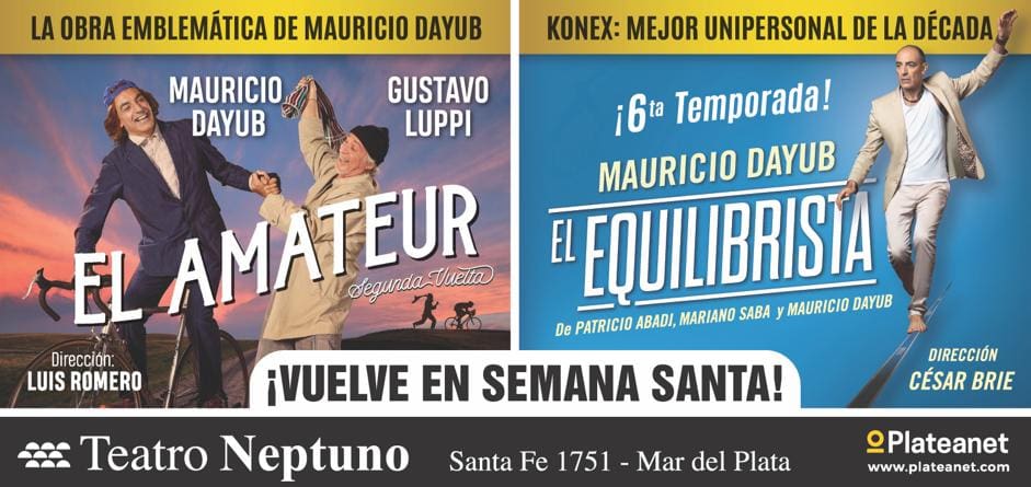 «El Amateur, segunda vuelta» y «El Equilibrista» Regresan a Mar del Plata para Semana Santa